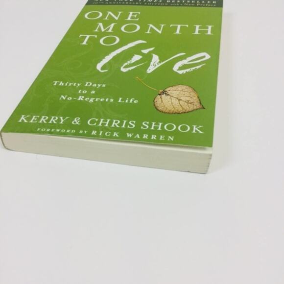 One Month to Live: Thirty Days to a No-Regrets Life - Picture 3 of 5